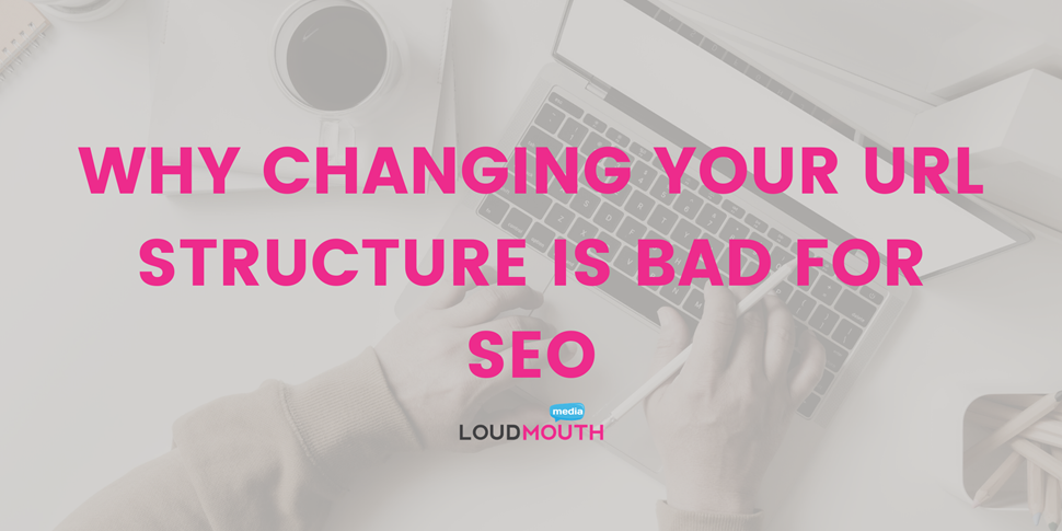 why changing your url structure is bad for seo.png (1)